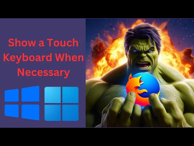 'Video thumbnail for How to Enable or Disable Show a Touch Keyboard When Necessary in Firefox | GearUpWindows TUtorial'
