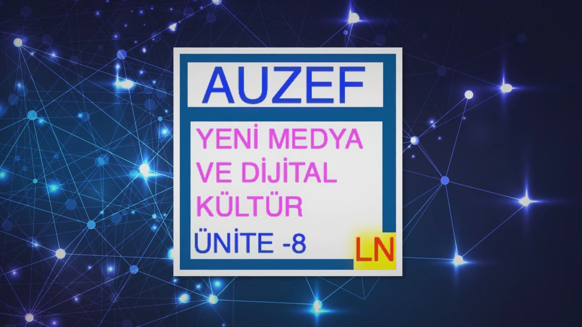 'Video thumbnail for Yeni Medya ve Dijital Kültür Ünite -8 Kültür Endüstrisi ve Dijital Kültür'