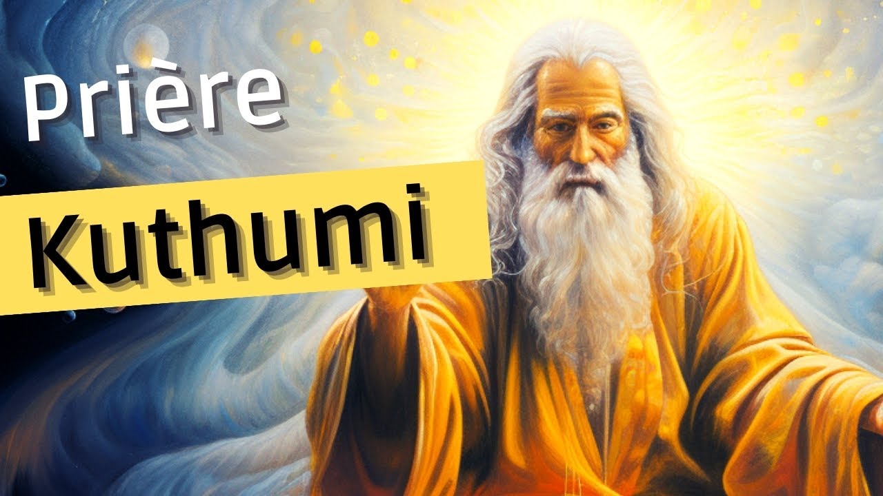 'Video thumbnail for 🙏🏼 Prière Maître ascensionné KUTHUMI'
