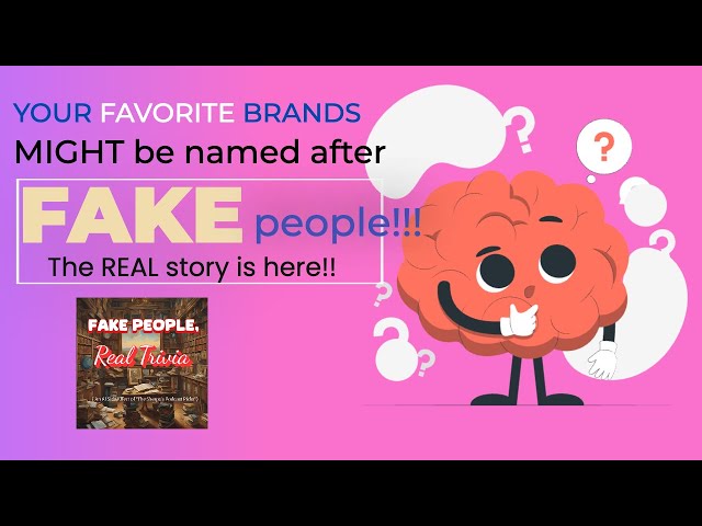 Video thumbnail for Is your favorite brand named after a fake person? Find out here!