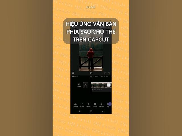 'Video thumbnail for Hiệu ứng văn bản nằm phía sau chủ thể trên CapCut Mobile giúp tăng sự độc đáo cho vlog của bạn!'