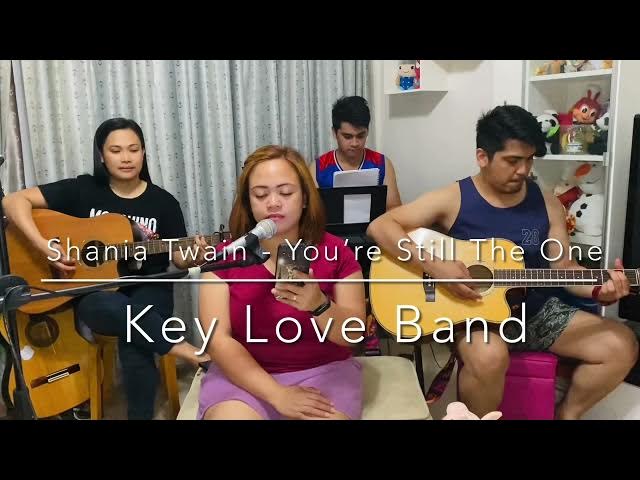 Video thumbnail for You’re Still the One (Shania Twain) | KeyLoveBand