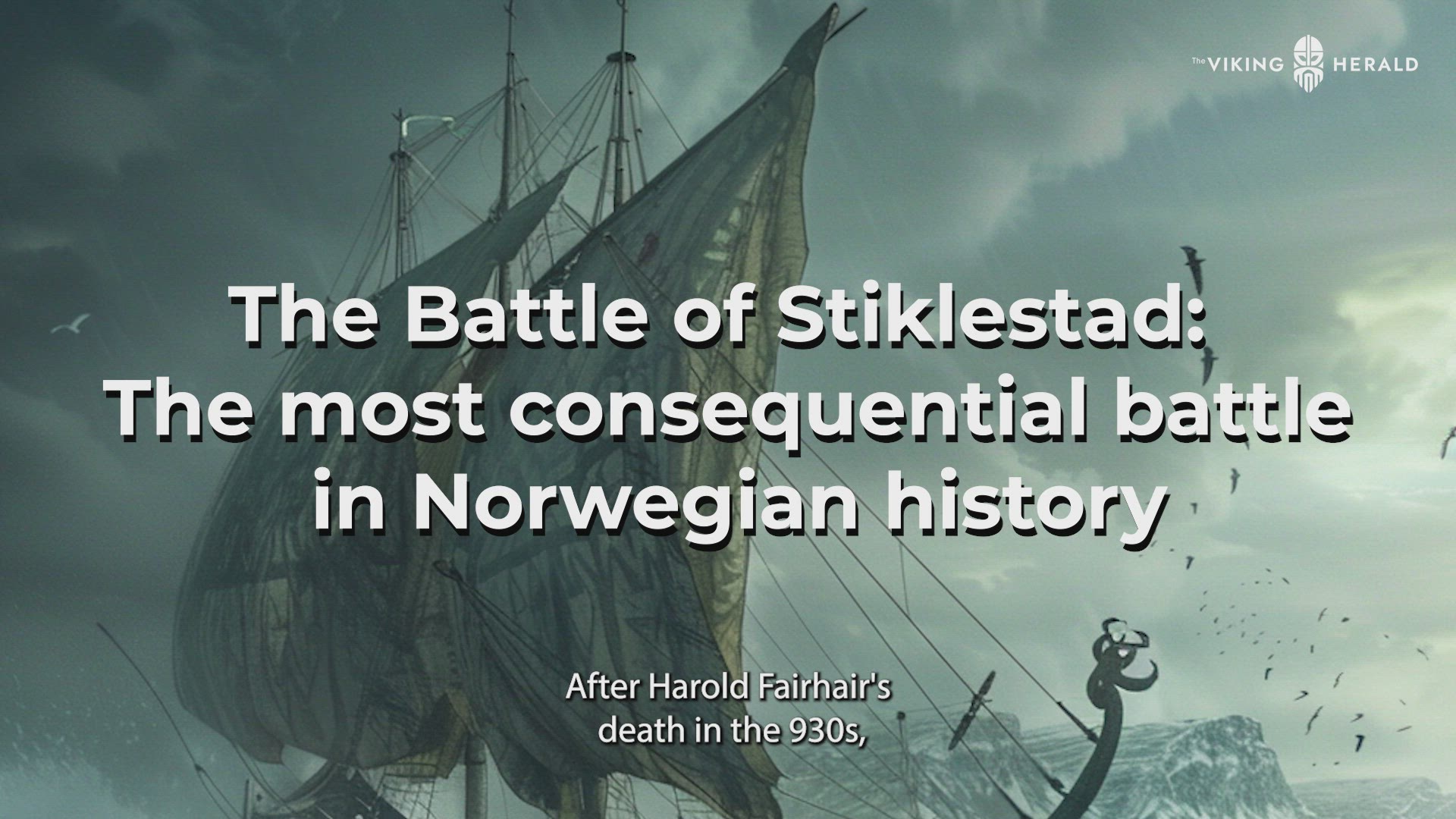 'Video thumbnail for The Battle of Stiklestad - The Viking Herald'