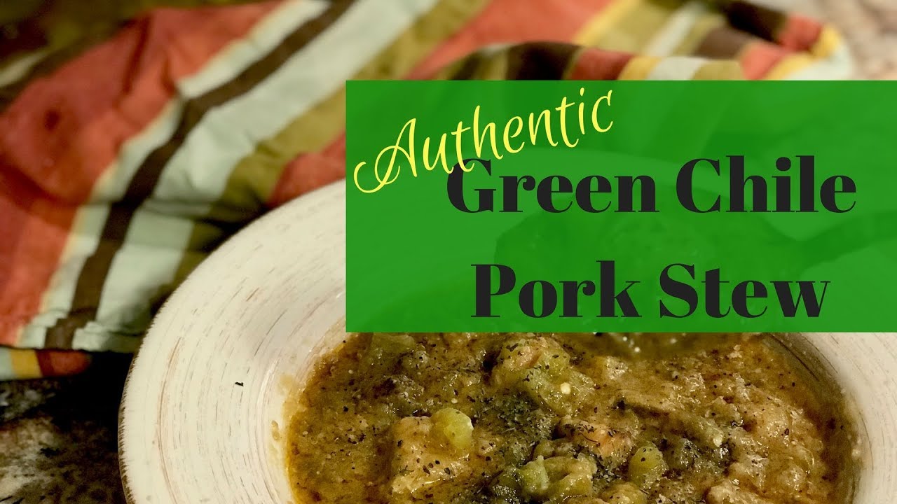 'Video thumbnail for Green Chile Pork Stew'