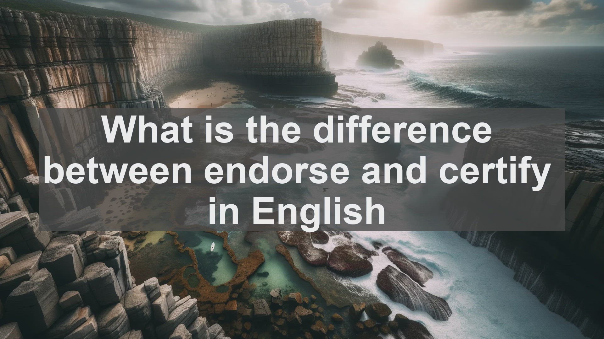 'Video thumbnail for What is the difference between endorse and certify in English?'