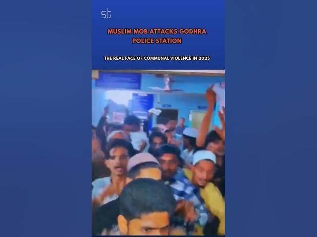 Video thumbnail for Muslim Mob Attacks Godhra Police Station: The Real Face of Communal Violence in 2025