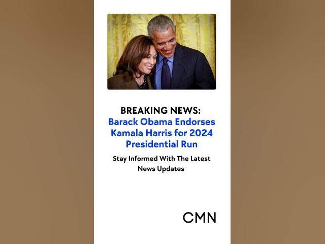 'Video thumbnail for Barack Obama Endorses Kamala Harris for 2024 Presidential Run'