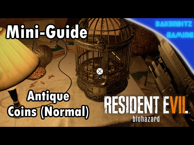 Video thumbnail for [Walkthru] Resident Evil 7: Biohazard - All Antique Coins Guide (Normal)