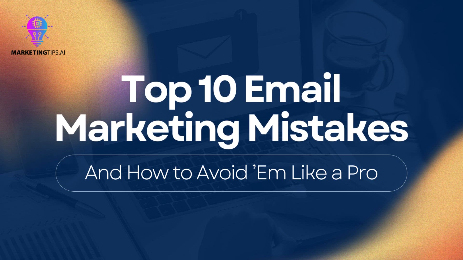 Video thumbnail for The 10 Biggest Mistakes in Email Marketing and How to Overcome Them