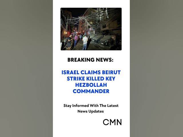 'Video thumbnail for Israel Targets Hezbollah Commander in Beirut Strike: Tensions Rise Amid Escalation'