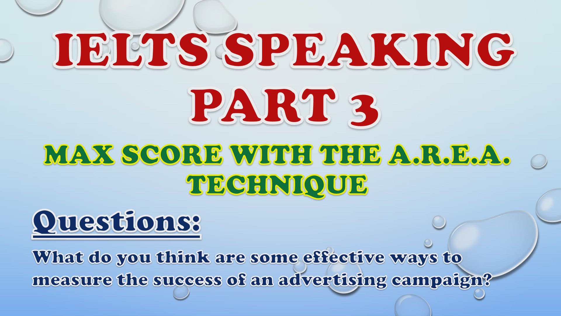 'Video thumbnail for What do you think are some effective ways to measure the success of an advertising campaign? - IELTS Speaking Part 3'