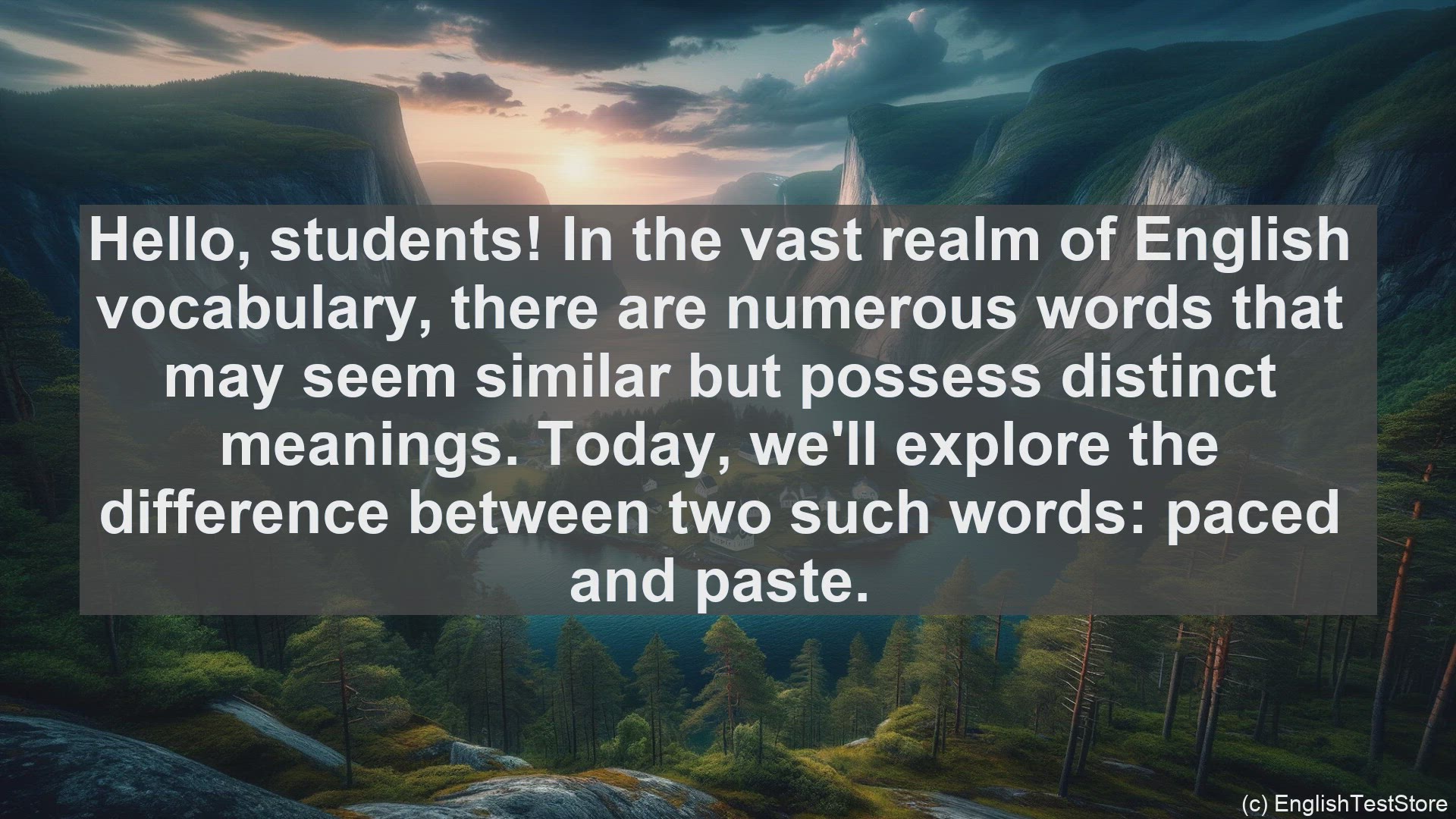 'Video thumbnail for What is the difference between paced and paste in EnglishIntroduction The World of Words?'