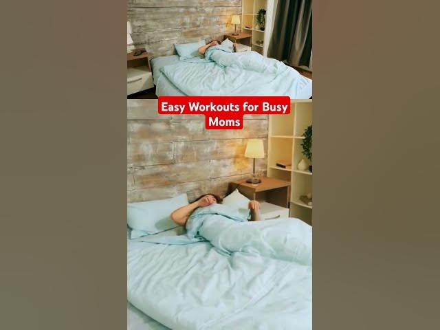Video thumbnail for Easy Workouts for Busy Moms