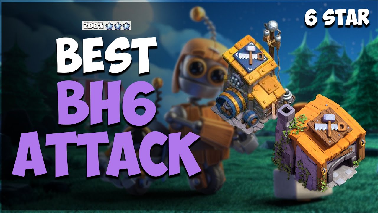 'Video thumbnail for NEW BH6 ATTACK STRATEGY!  (6 STAR) BEST BH6 Builder Base 2.0 Attacks CLASH OF CLANS - BH6 Attacks'