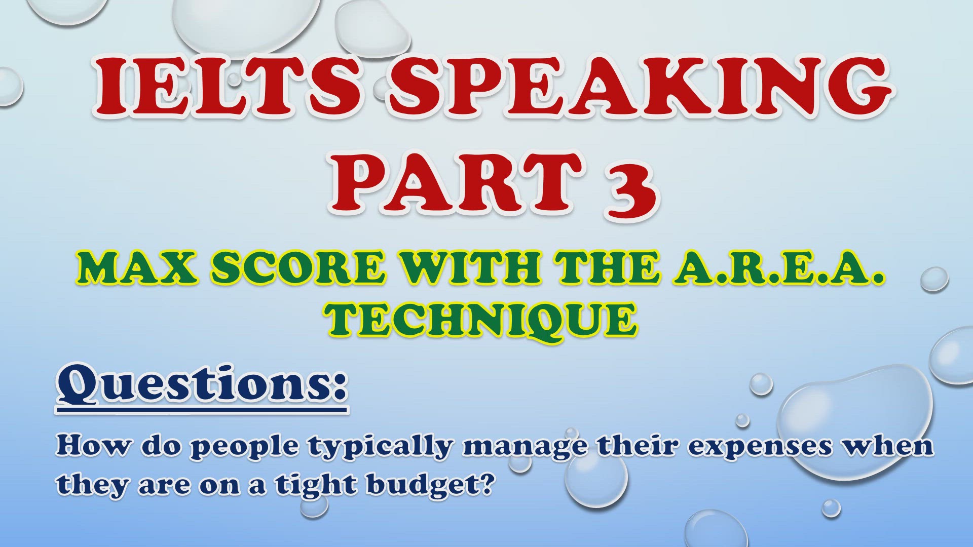 'Video thumbnail for How do people typically manage their expenses when they are on a tight budget? - IELTS Speaking Part 3'