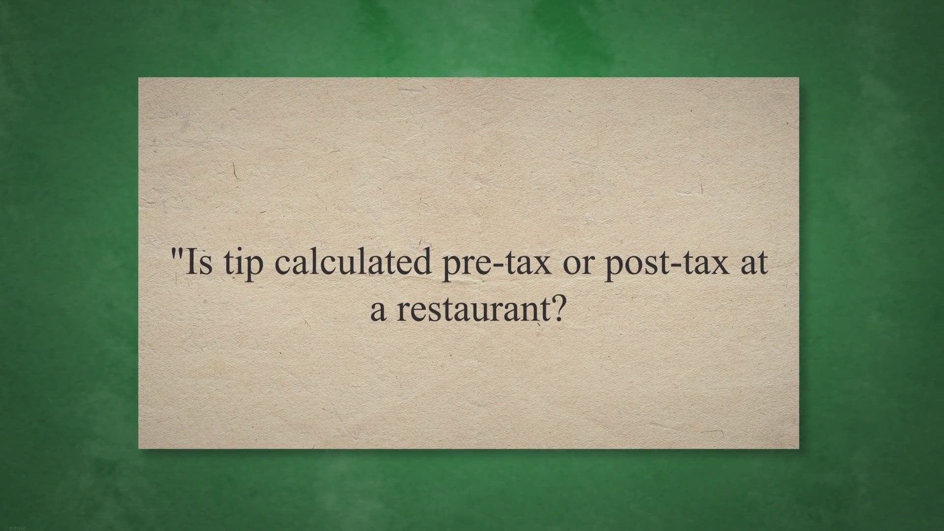 Video thumbnail for No More Guesswork: Is Tip Calculated Pre-Tax Or Post-tax At A Restaurant? (August 2023)