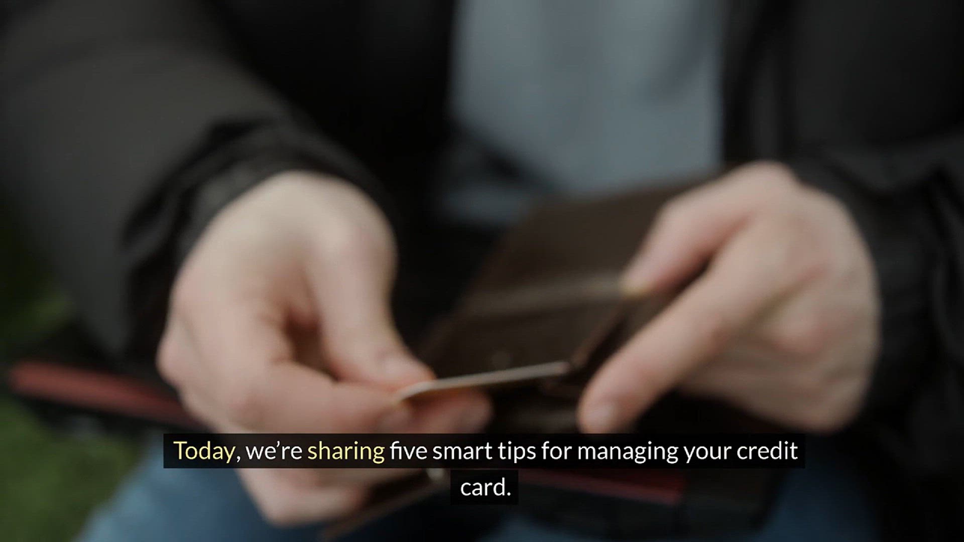 Video thumbnail for 5 Smart Tips for Managing Your Credit Card