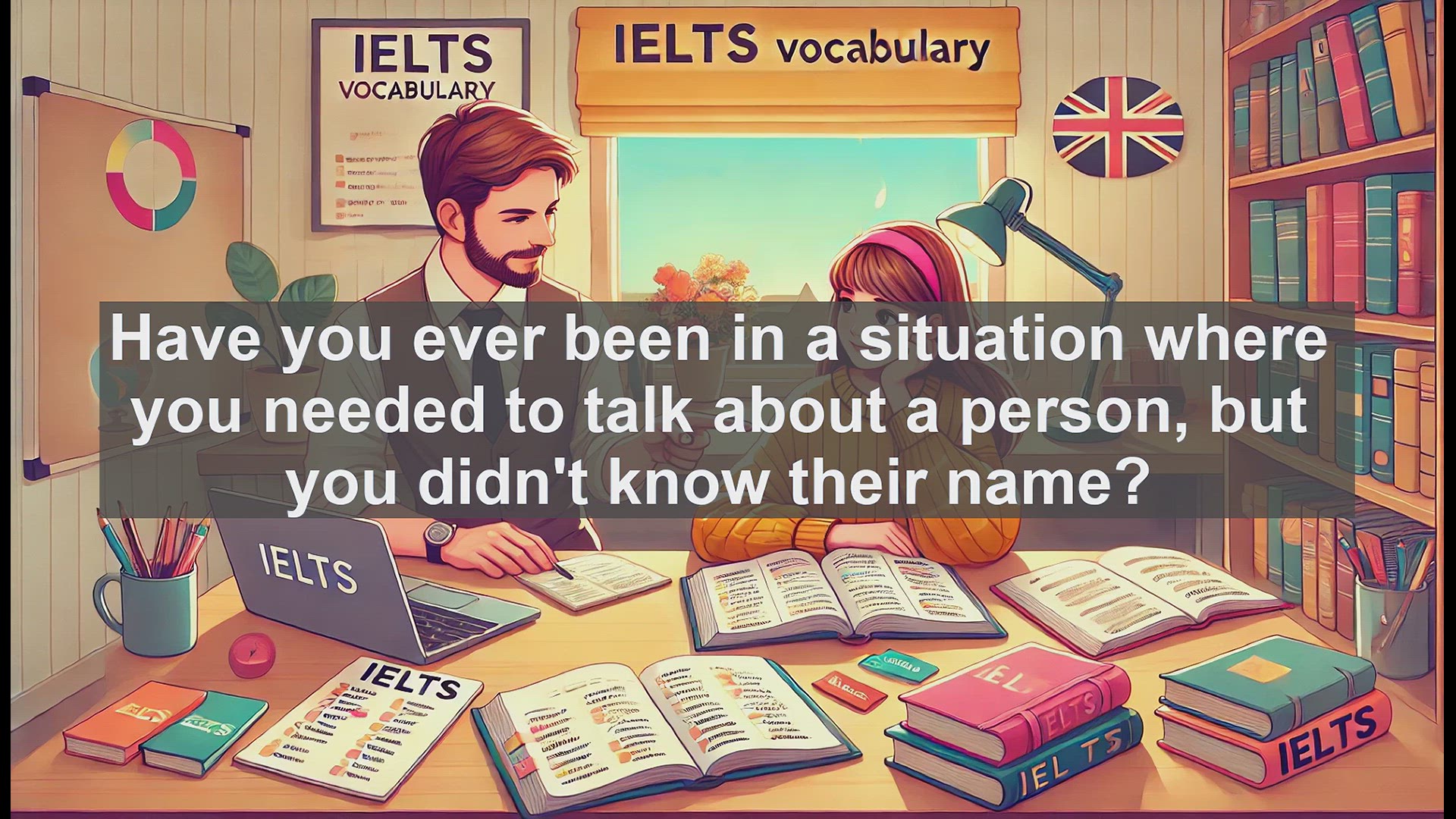 'Video thumbnail for 2500 Must Know IELTS 5.5 Vocabulary - Understanding 'Somebody': A Key Word for IELTS English'