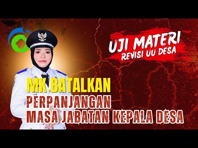 Video thumbnail for MK Batalkan Perpanjangan Masa Jabatan Kepala Desa
