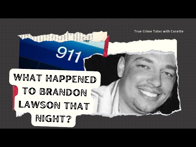 Video thumbnail for What Happened to Brandon Lawson That Night?
