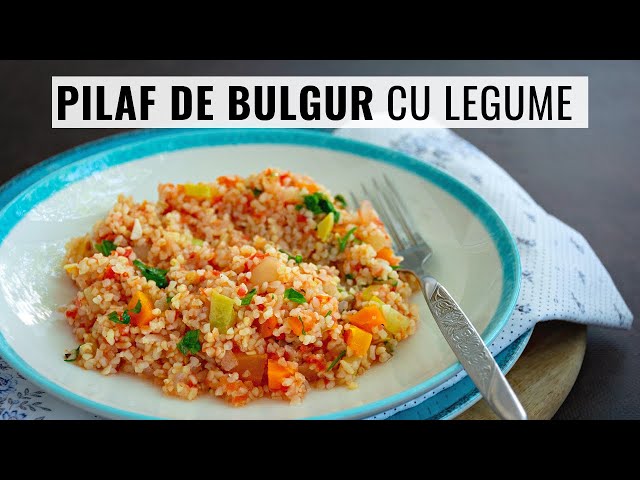 'Video thumbnail for Pilaf de bulgur cu legume, rețeta simplă, de post. Dietetic și sănătos! | Bucate Aromate'
