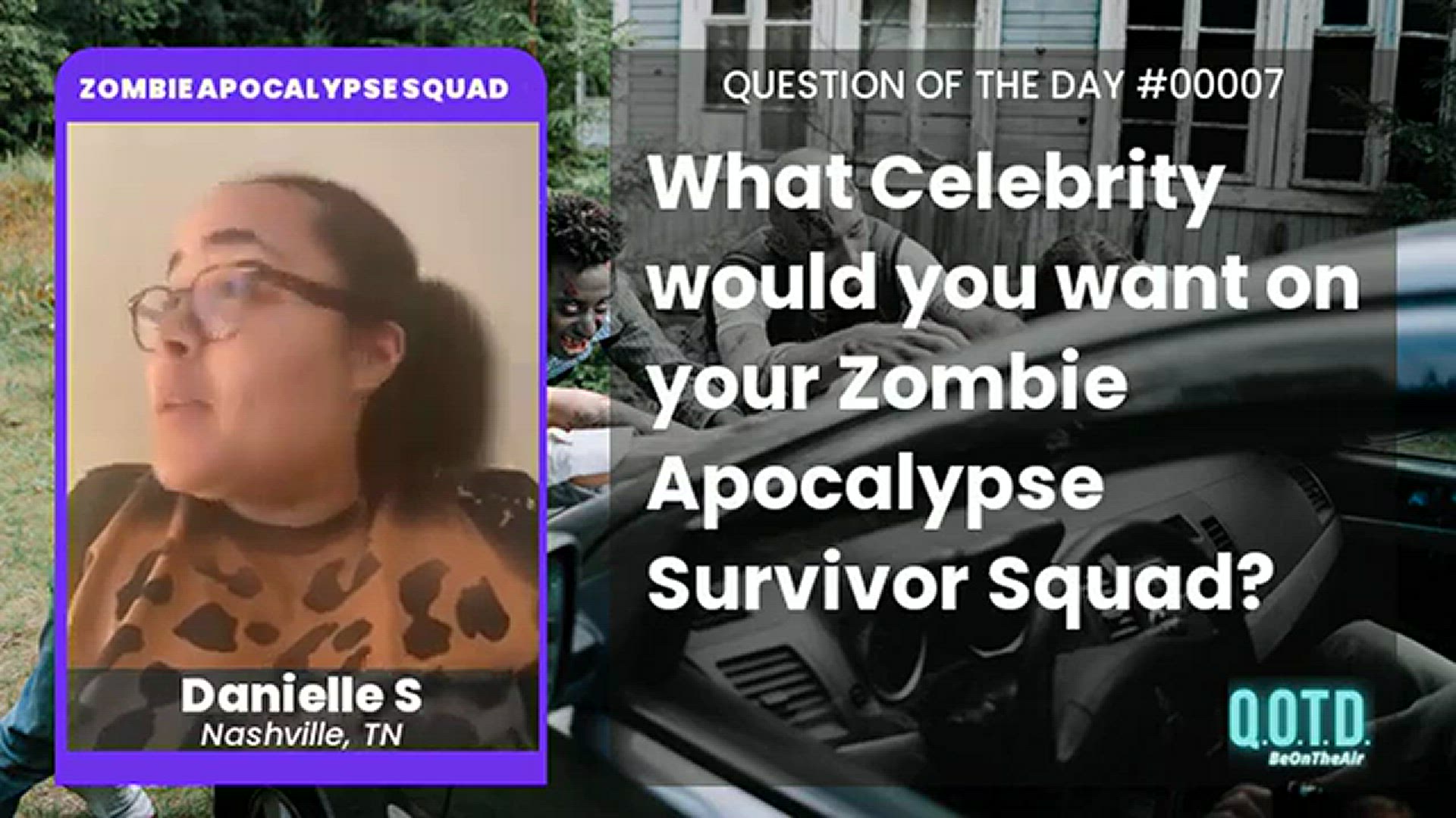 Video thumbnail for Danielle S wants Zach Efron as her right hand man in the Zombie Apocolypse. Bet on it!
