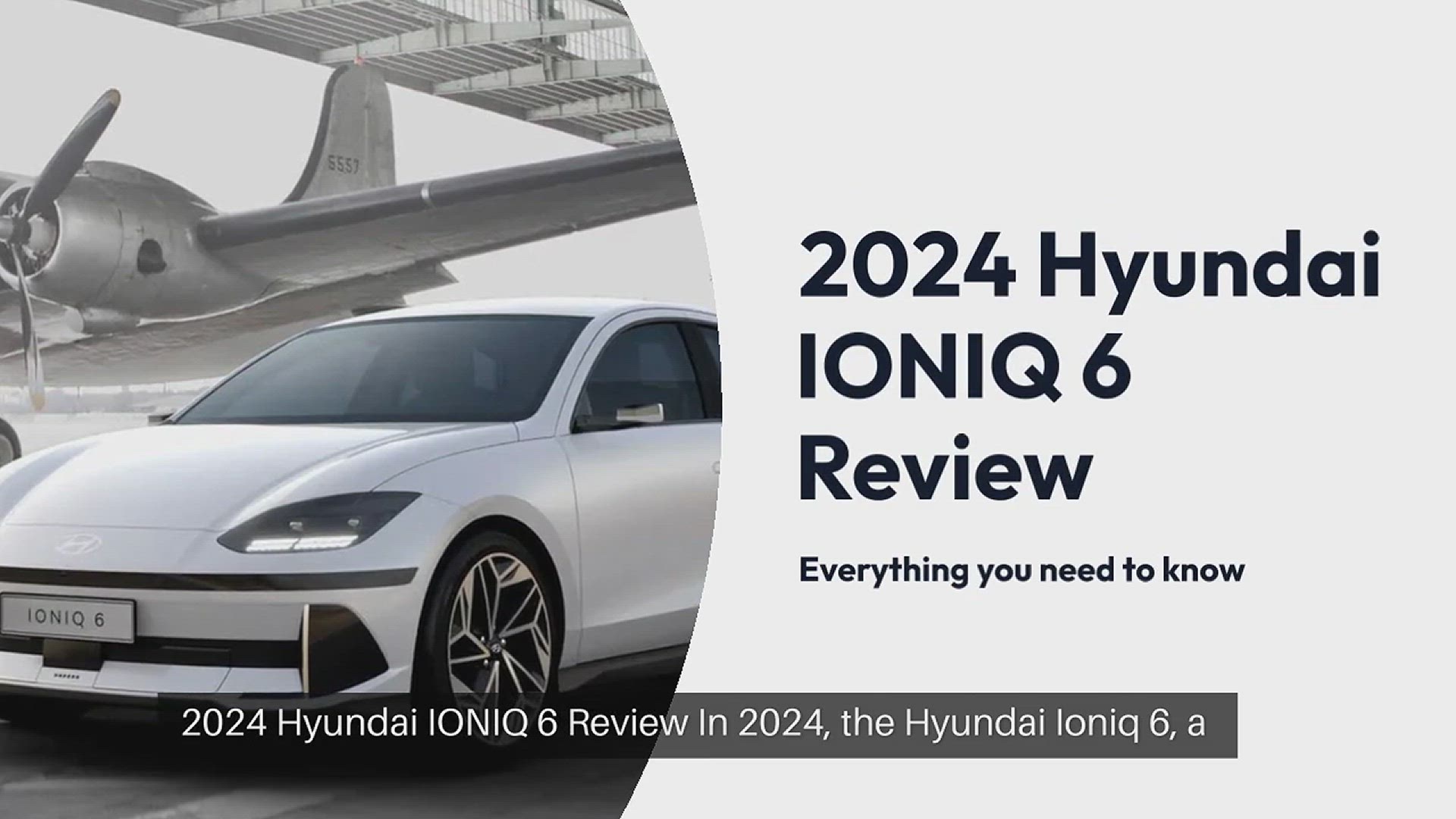'Video thumbnail for 2024 Hyundai IONIQ 6 Review'