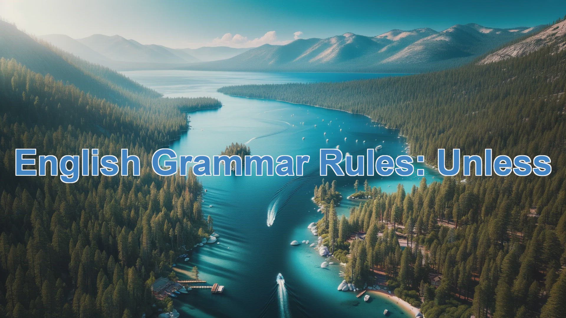 'Video thumbnail for English grammar rules: Unless'