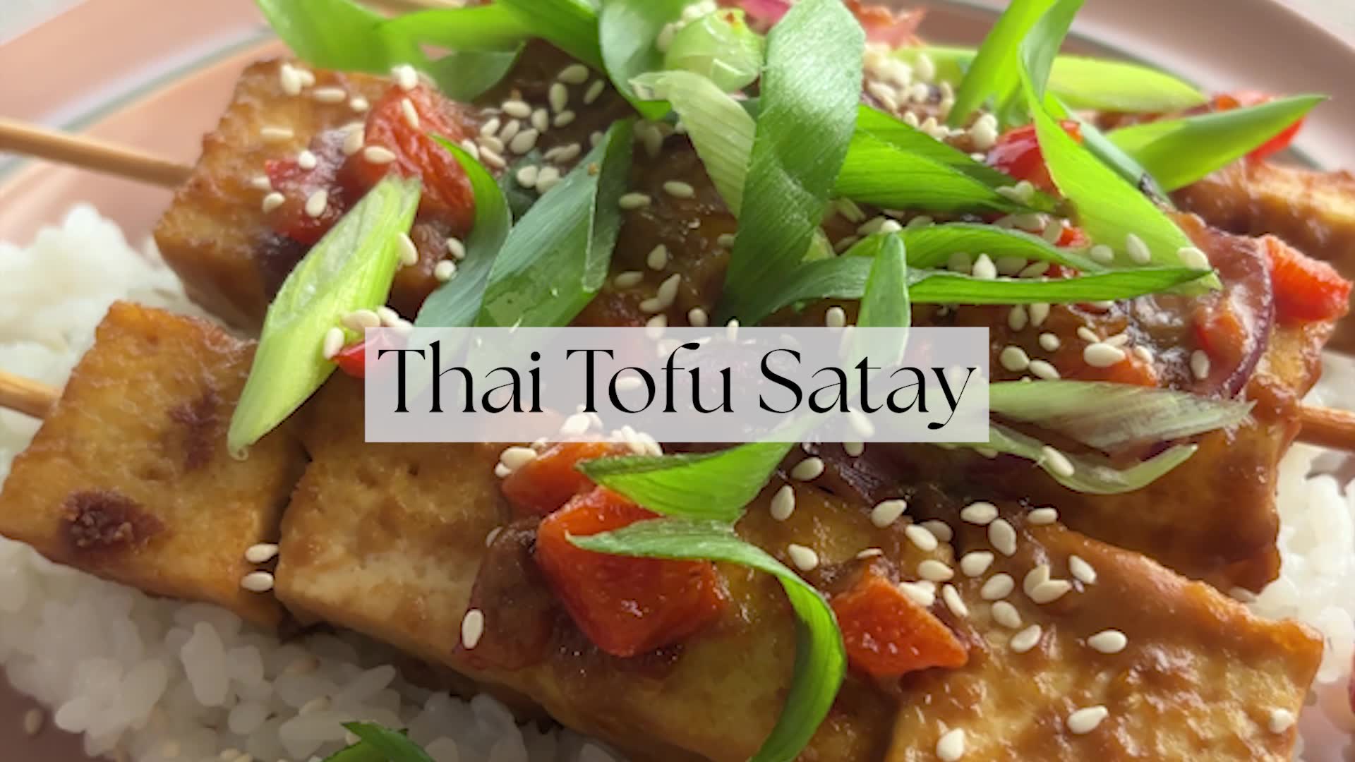 'Video thumbnail for Thai Tofu Satay'