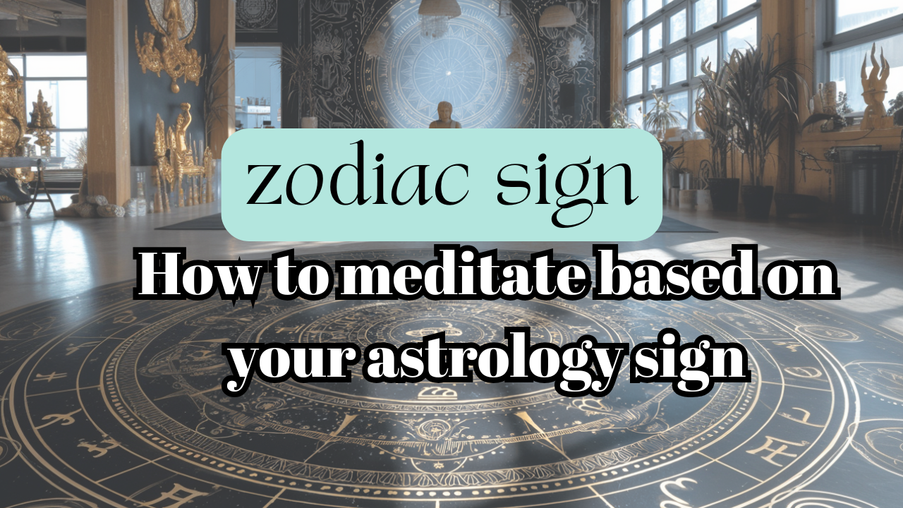 Video thumbnail for Meditation by Zodiac Sign | See them all
