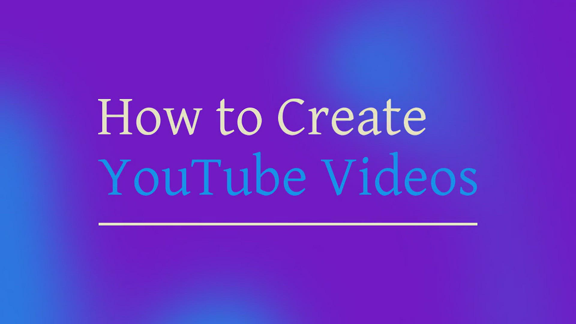 'Video thumbnail for How to Create YouTube Videos'