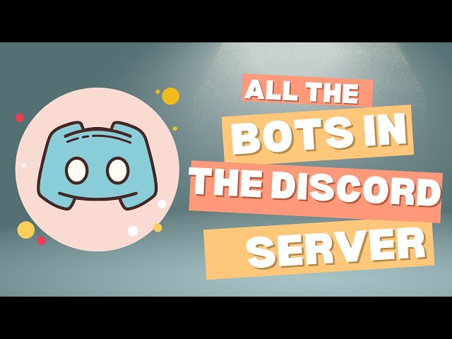 Video thumbnail for All Of The Bots In The Discord Server