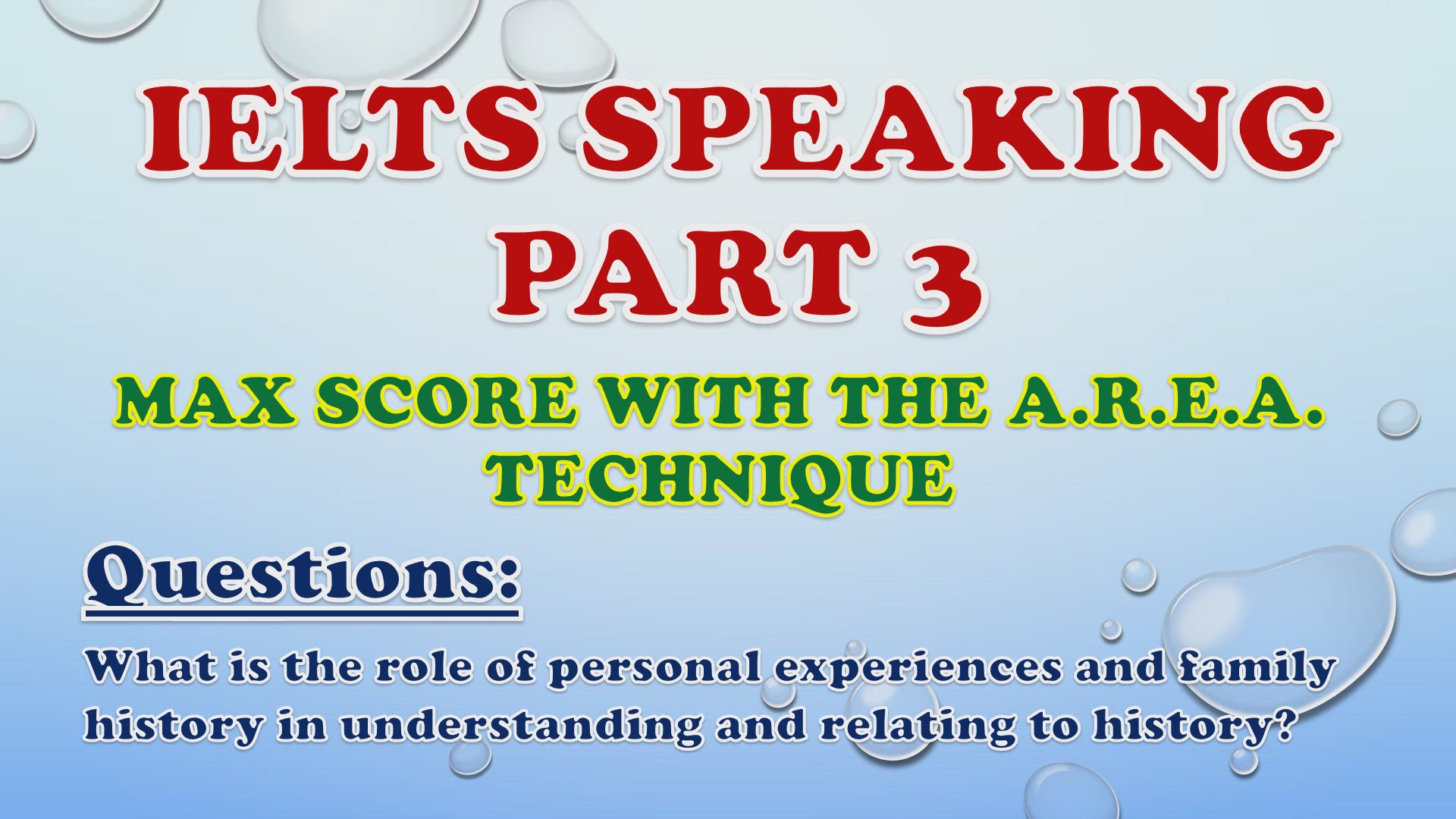 'Video thumbnail for What is the role of personal experiences and family history in understanding and relating to history? - IELTS Speaking Part 3'