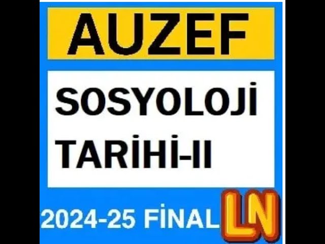 'Video thumbnail for Auzef Sosyoloji Tarihi-2 2024 - 2025 Final Soruları'