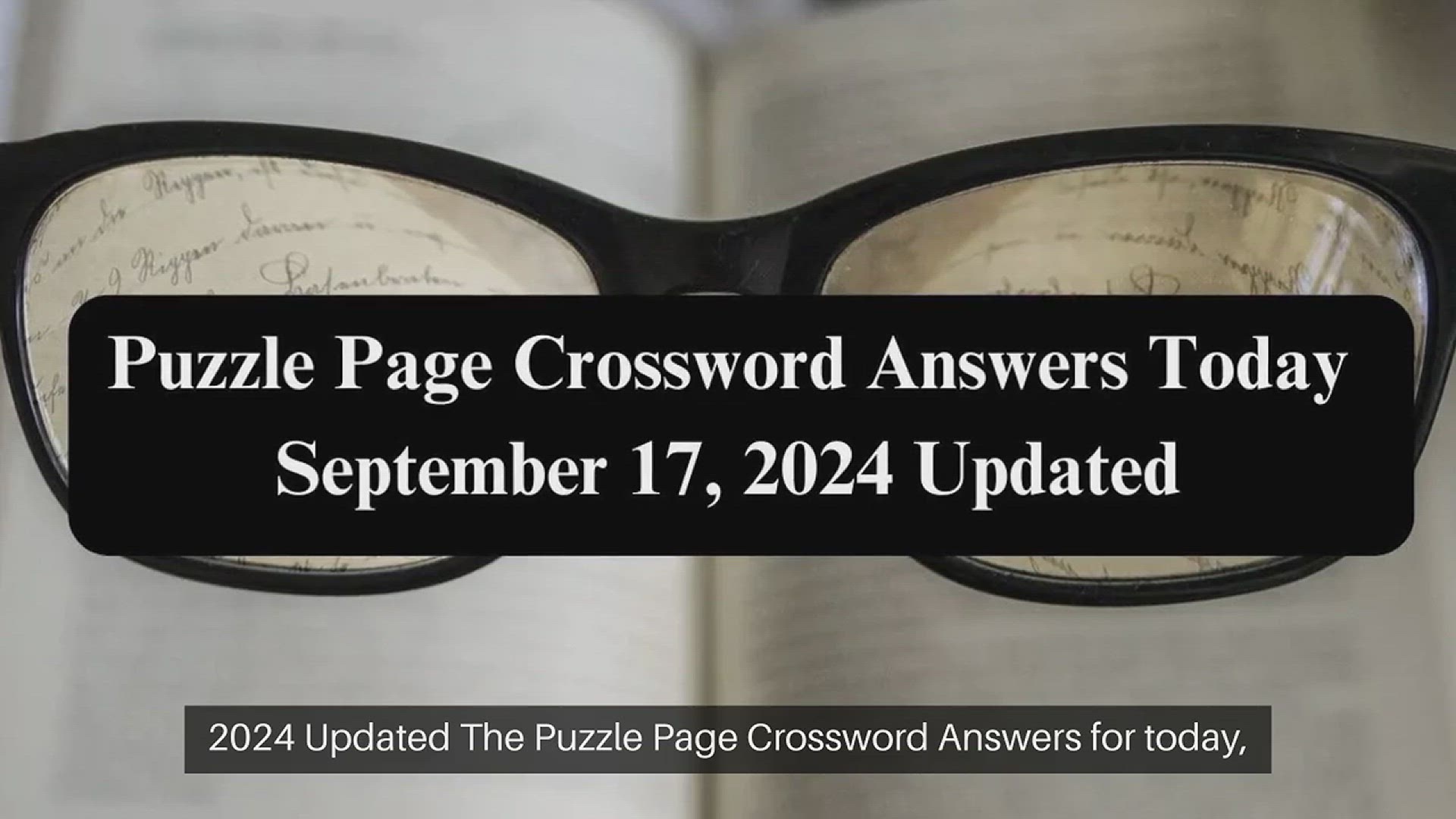 Video thumbnail for Puzzle Page Crossword Answers Today September 17, 2024 Updated