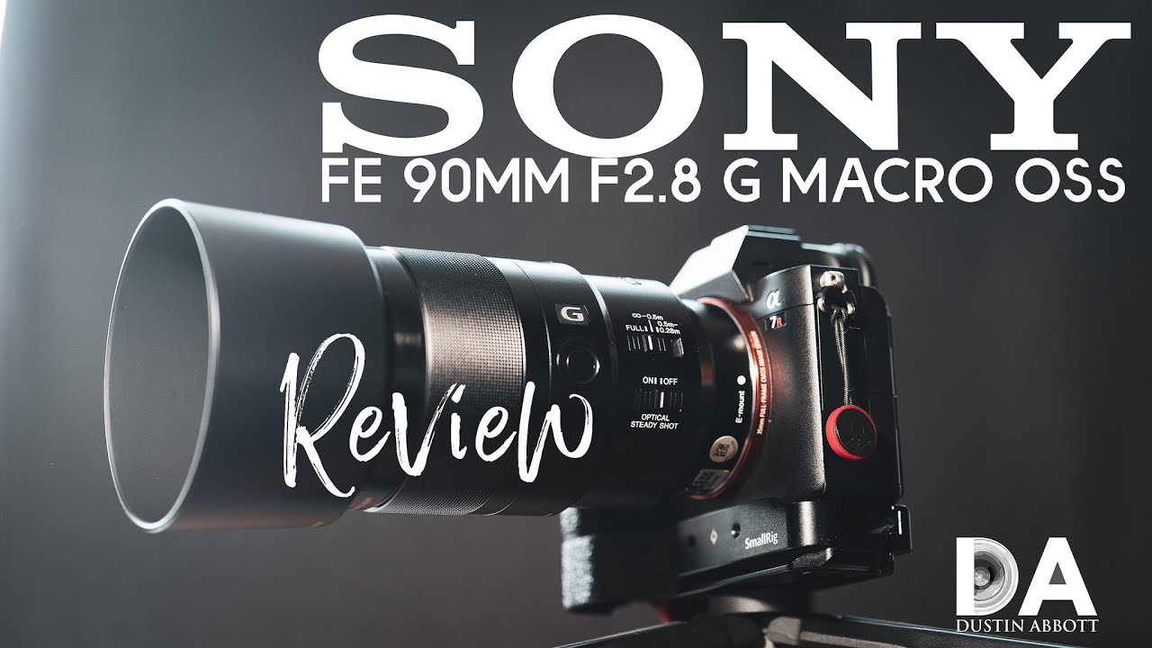 Sony FE 90mm F2.8 Macro G OSS Review - DustinAbbott.net
