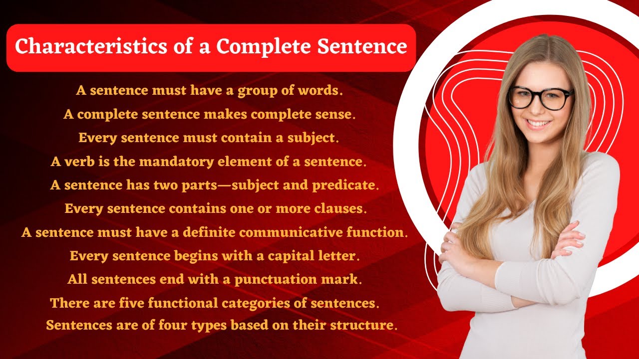 Video thumbnail for 11 Characteristics of a Complete Sentence || English Grammar