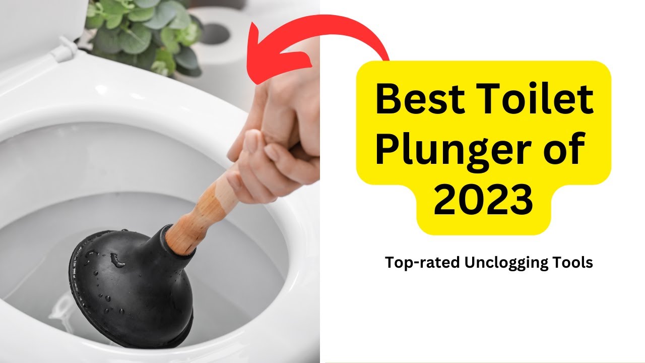 'Video thumbnail for Best Toilet Plunger of 2023 : All You Need to Know!'
