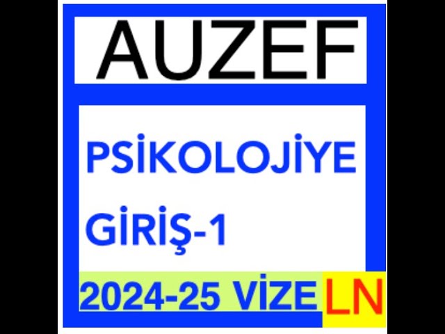 'Video thumbnail for Auzef  Psikolojiye Giriş -1 - 2024-2025 Vize Soruları'