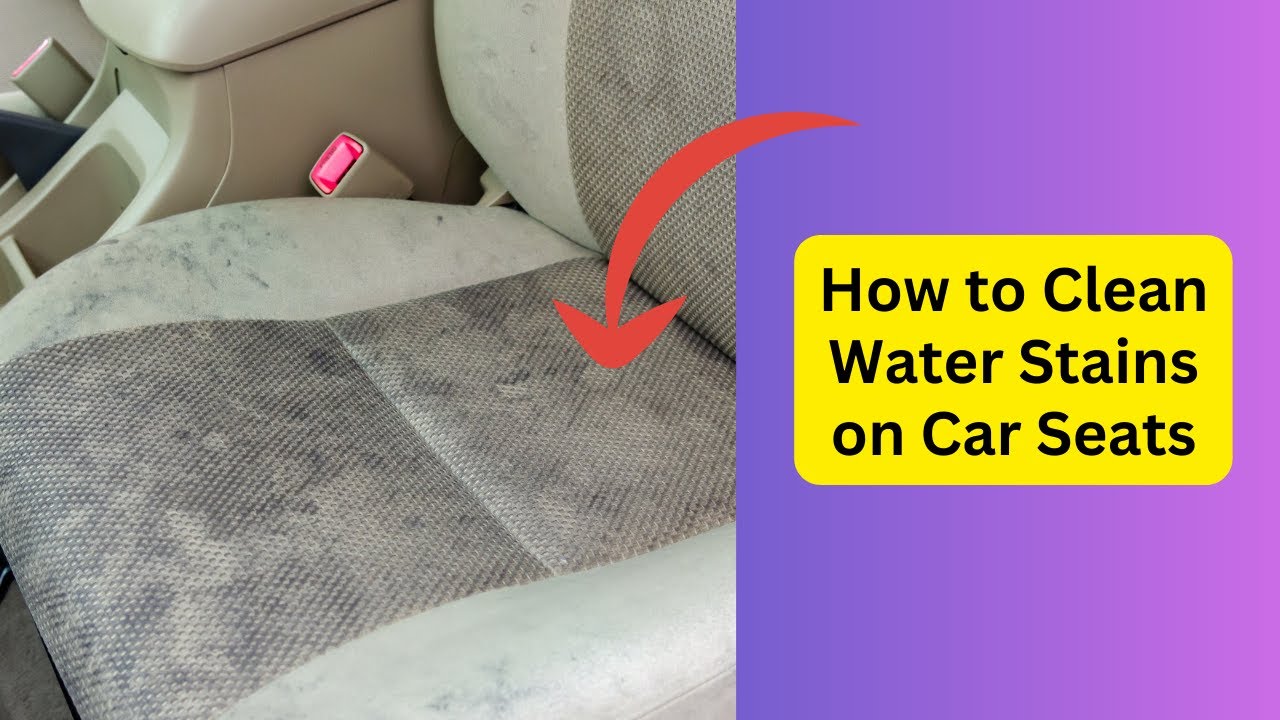 'Video thumbnail for How to Clean Water Stains on Car Seats'