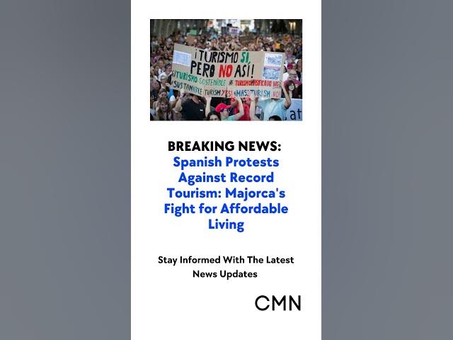 'Video thumbnail for Spanish Protests Against Record Tourism: Majorca's Fight for Affordable Living'