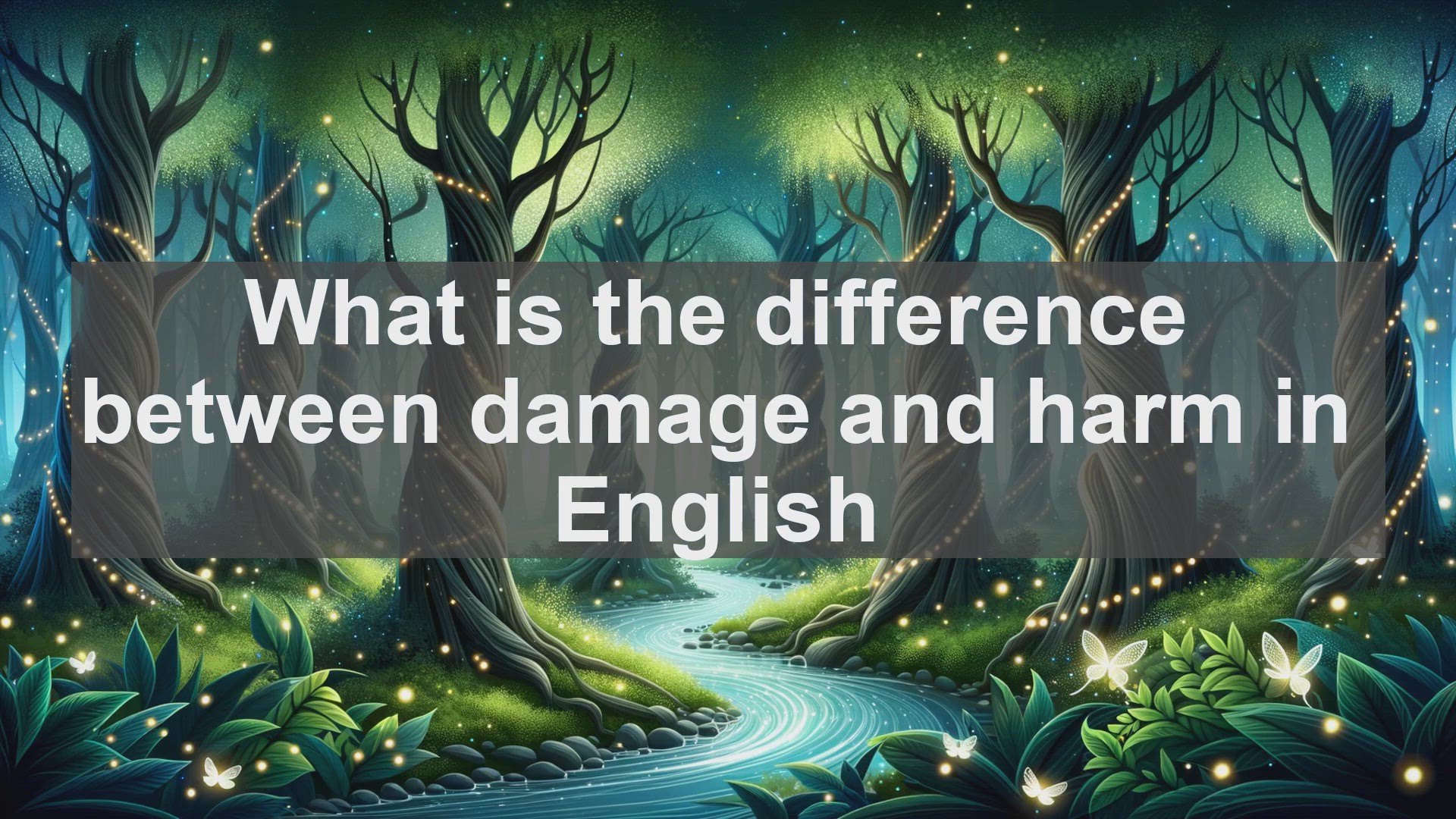 'Video thumbnail for What is the difference between damage and harm in English?'