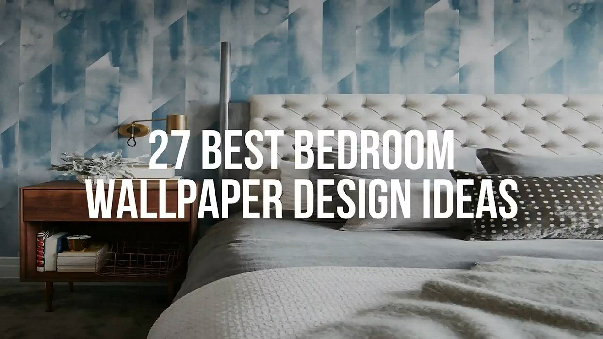 'Video thumbnail for 26+ Best BEDROOM WALLPAPER DESIGN Ideas'