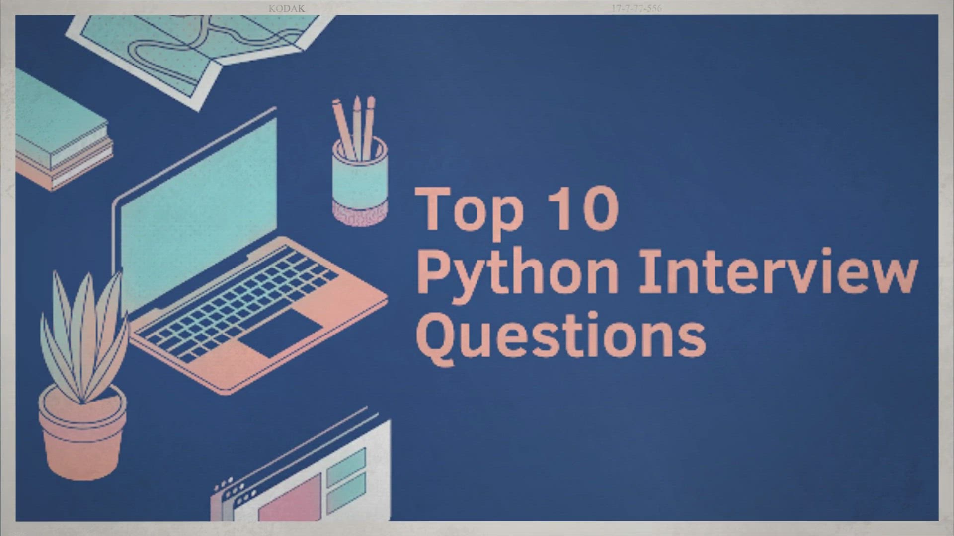 Video thumbnail for Top 10 Python Interview Questions || Python Questions and Answers || Python Questions