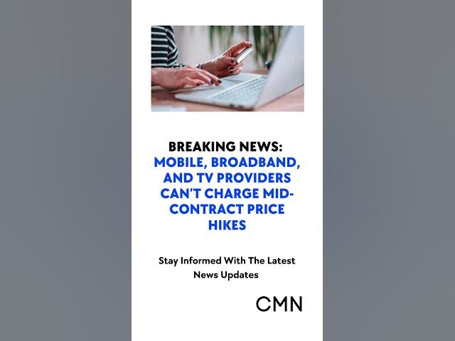 'Video thumbnail for New Ofcom Rules Protect Consumers from Mid-Contract Price Hikes in Mobile, TV, and Broadband'
