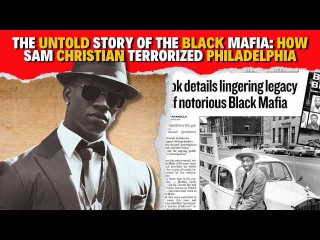 Video thumbnail for The Untold Story of the Black Mafia: How Sam Christian Terrorized Philadelphia
