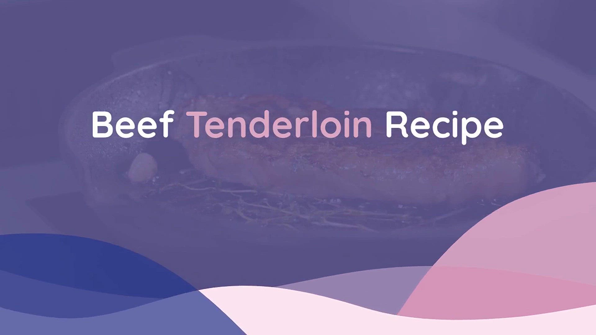 Video thumbnail for Beef Tenderloin Recipe