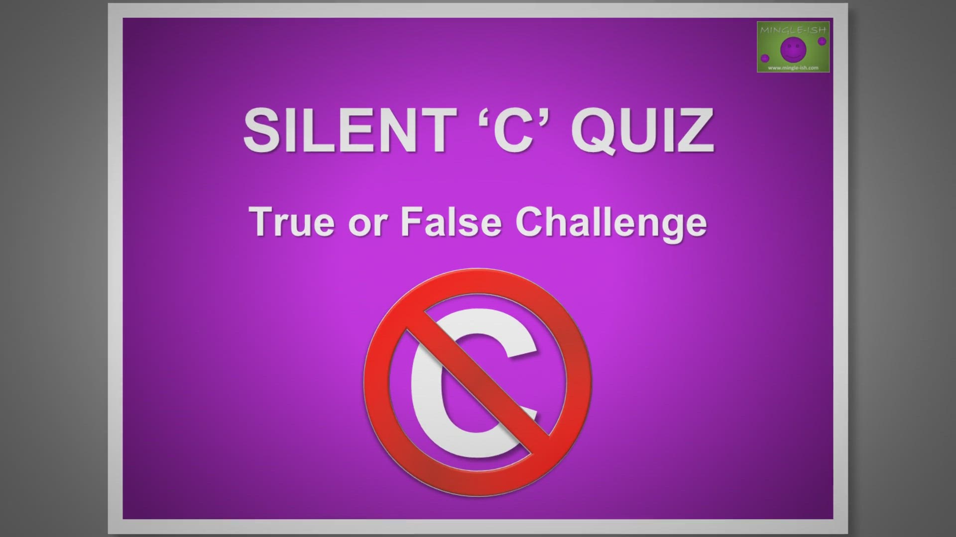 'Video thumbnail for Silent 'C' Quiz: True or False Challenge #1'