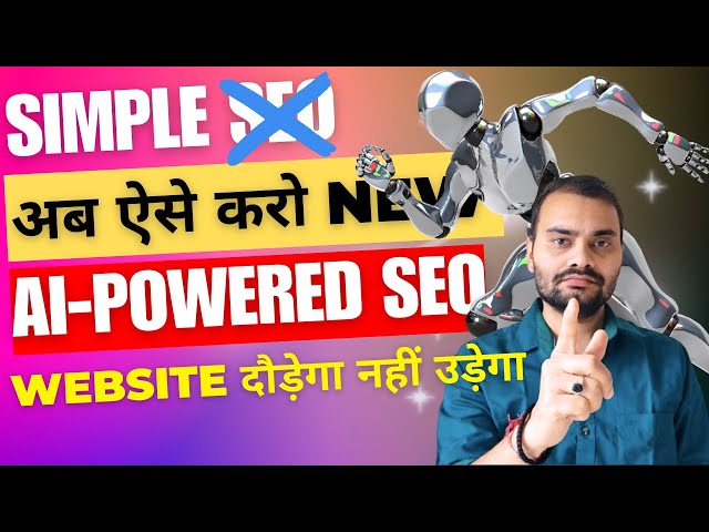 Video thumbnail for Stop Doing Old SEO |Do AI-Powered New SEO In 2024|How To Rank Blog Website On First Position With AI