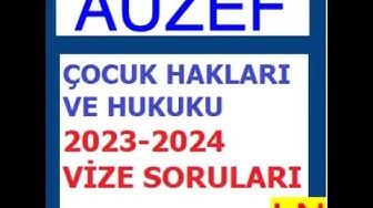 'Video thumbnail for Çocuk Hakları ve Hukuku 2023-2024 Vize Soruları'